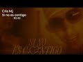 Cris MJ Si No Es Contigo Speed Up Instrumental