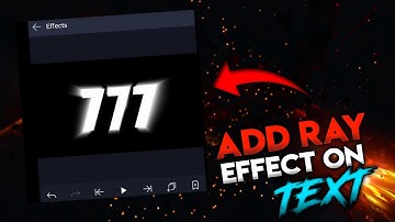 Add Cool Text Effect On Your Montages | Add Text Effect Like 777 On Android | Rays Text Effect ᴴᴰ