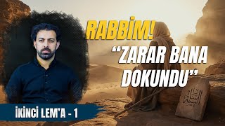 Hz. Eyyüb A.s Duası Nefsime Hitap - İkinci Lema 1. Ders