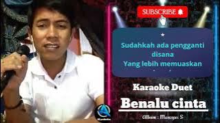 BENALU CINTA | Karaoke duet cewe cowo