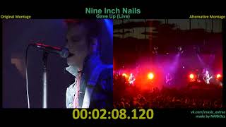 Nine Inch Nails - 2002 Gave Up (Live) (Original x Alternative Montage)