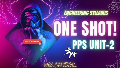 PPS Unit-2 ONE SHOT 💥| Decision Making Statements | Engineering Syllabus | #sppu #pps #insem #loop