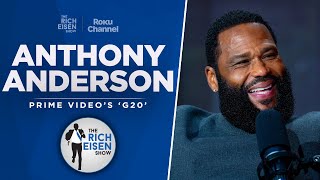 Anthony Anderson Talks Prime Video’s ‘G20,’ ‘The Departed’ & More with Rich Eisen | Full Interview