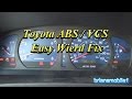 Toyota ABS VCS Easy Wierd Fix P0420