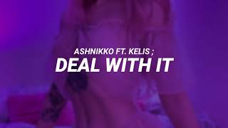 Ashnikko - Deal With It ft. Kelis (tradução/legendado)