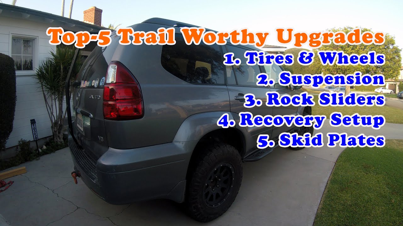 GX470 Top5 Trail Worthy Upgrades YouTube
