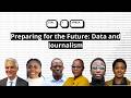 CTRL+J Africa: Preparing for the Future: Data and Journalism