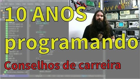 Conselhos de carreira - 10 Anos programando