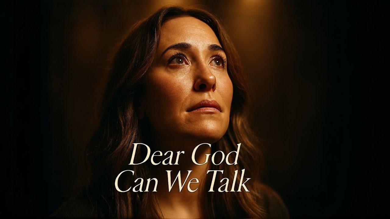Lauren DAIGLE Dear God Can We Talk | –Inspired Worship Song | Cinematic Christian Music 2026
