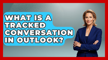 What Is A Tracked Conversation In Outlook? - TheEmailToolbox.com