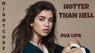 [NIGHTCORE] Dua Lipa - Hotter than hell