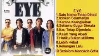 E.Y.E full Album