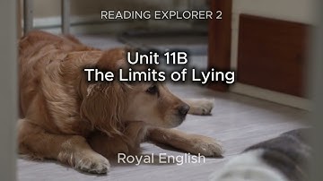 READING EXPLORER 2 Unit 11B The Limits of Lying
