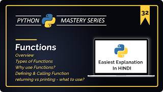 Python Functions Part-1 (Basic): Overview, Types, Benefits and How to Define & Call Them in HINDI