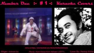 Http://www./user/pankajno1 song: bachna ae haseeno lo mai aa gaya
karaoke cover by: pankaj sinha original singer: kishore da movie: hum
kisise kum...