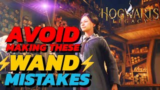 Hogwarts Legacy - Pre-Pick a Wand + Avoid THIS