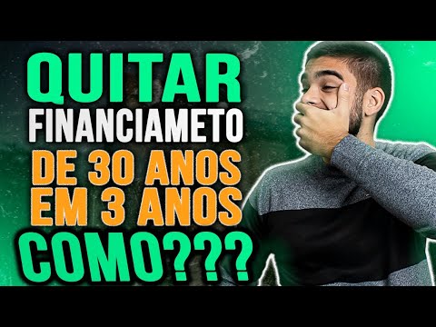 COMO QUITAR UM FINANCIAMENTO 10 VEZES MAIS RÁPIDO! | O guia prático da amortização
