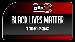 THE FLEX : RACISM | WHITE PRIVILEGE | WHAT MORE CAN WE DO? FT BOBBY KASANGA