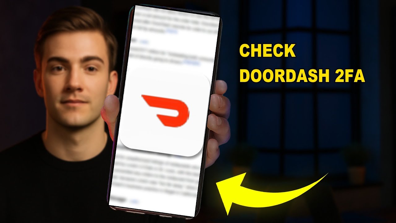 How To Check DoorDash 2FA 2025 (EASY GUIDE) (2026)