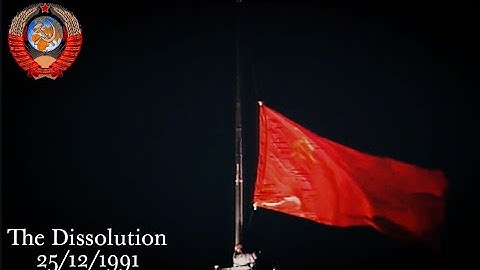 "Dissolution of the Soviet Union" | Soviet Union Anthem 1991