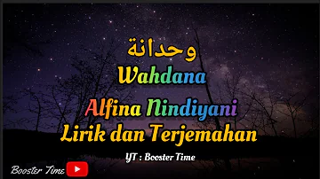 Wahdana Cover Alfina Nindiyani Lirik dan Terjemahan Lagu Religi