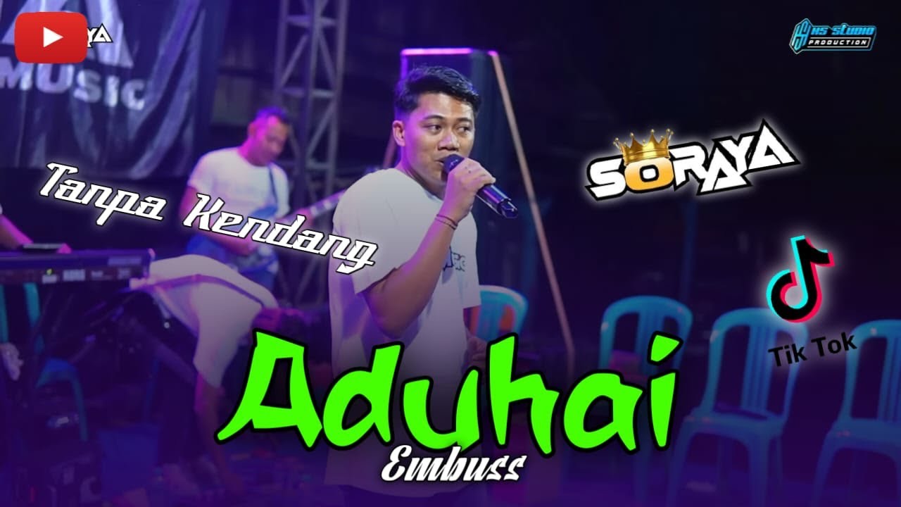Viral TikTok || Aduhai Tanpa kendang || versi soraya music