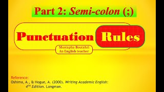 The Mastery of Punctuation Rules - (Semi-colon - Part 2)