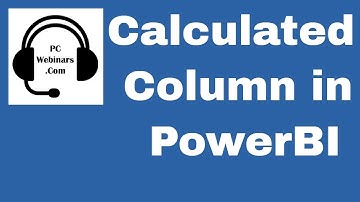 How to create a calculated column in PowerBI - creating a calculated column in Microsoft PowerBI