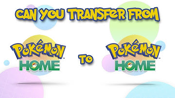 Can You Transfer From Pokemon Home to Another Nintendo Switch?