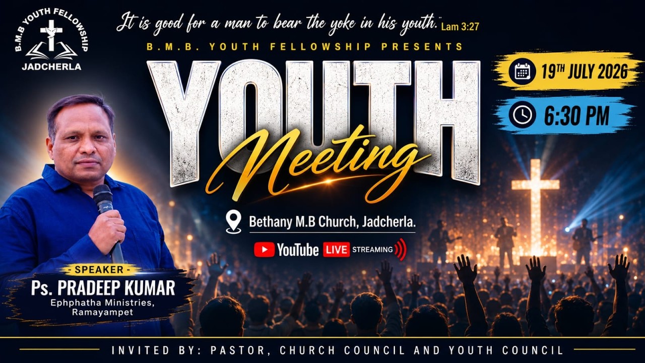 Youth Meeting || 19 July, 2026, 06:30PM || Bethany MB Church, Jadcherla