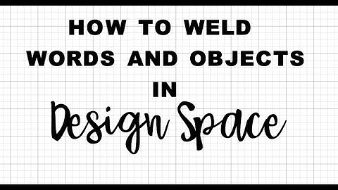 HOW TO WELD IN CRICUT DESIGN SPACE!