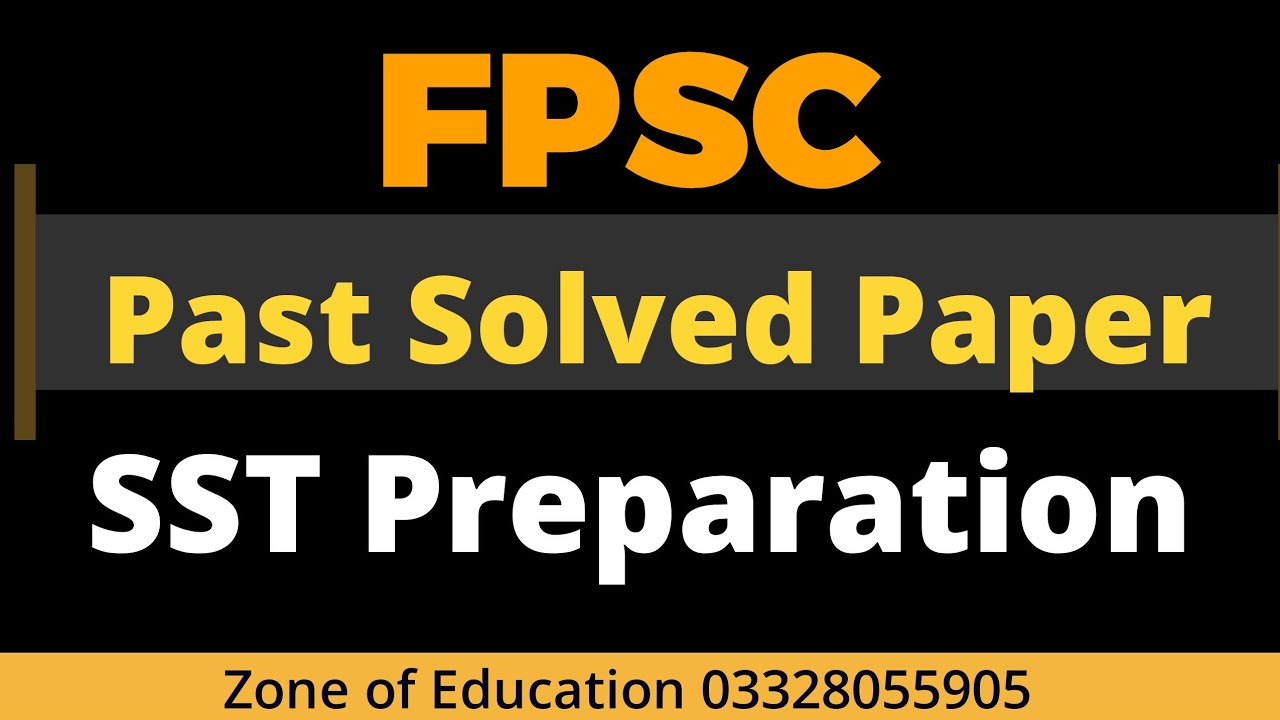 FPSC Past Solved for SST Preparation