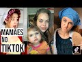 ESPECIAL DIAS DAS MÃES | AS MAMÃES TAMBÉM ESTÃO NO TIKTOK VEJA SEUS MELHORES VÍDEOS!