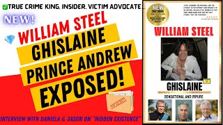 WILLIAM STEEL 💎TRUE CRIME KING 💎INSIDER 💎VICTIM ADVOCATE 💎AUTHOR 💥 EXPLOSIVE INTERVIEW!💥