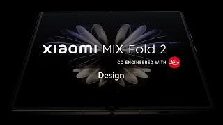 Meet the Xiaomi MIX Fold 2