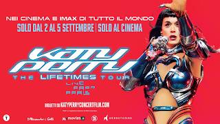 KATY PERRY: THE LIFETIMES TOUR - LIVE FROM PARIS - Al cinema dal 2 al 5 settembre