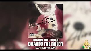 Drakeo The Ruler - I Know The Truth [Official Audio]