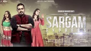 The Sargam Express I Motion Poster I Shankar Mahadevan Feat. Swagata Sarkar I Ampliify Times