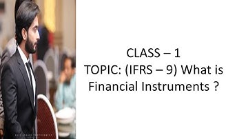 1st Class Of CAF-5 FAR-II (WHAT IS FINANCIAL INSTRUNMENTS ?) by Sir Akash Kumar - Sep 23 Attempt