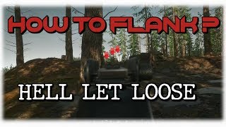 How to FLANK and get more KILLS - Hell Let Loose