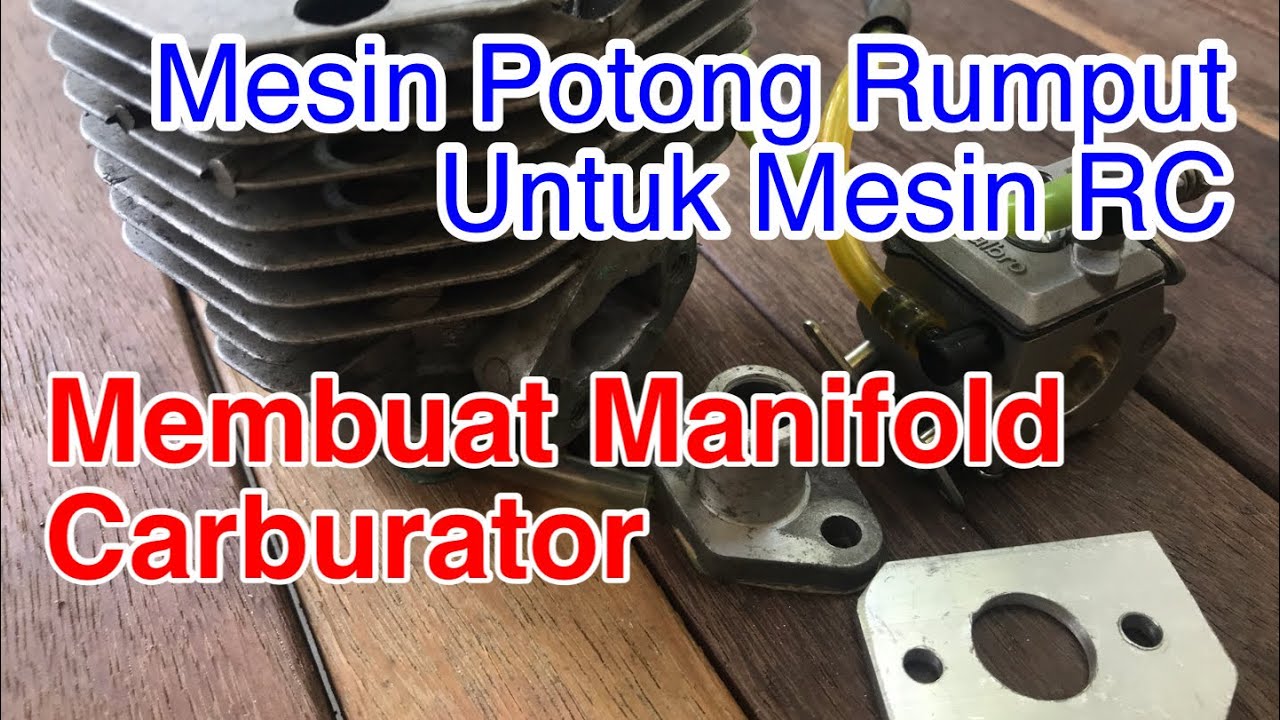 Modifikasi mesin potong rumput jadi mesin RC Plane Membuat manifold