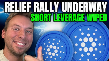 CARDANO ADA - RELIEF RALLY UNDERWAY!!! SHORT LEVERAGE WIPED!