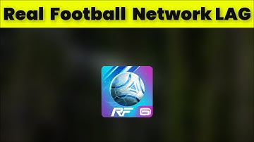 How To Fix Real Football Network Lag Android & Ios - 2022
