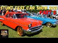 Stunt Fest Car Show 2021, Part 2 [BIG 💰💰 BEL-AIRS, DONKS, CADILLACS etc.]