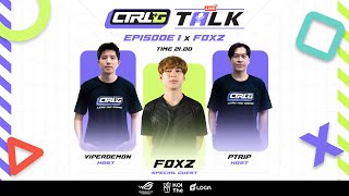 foxz รู้ = โลกรู้ไม่เกินจริง วันนี้จะหลุดเรื่องอะไรอีกมั้ยเนี่ย?! : CTRL G talk EP.1 | foxz