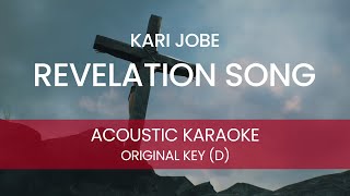 Kari Jobe - Revelation Song (Acoustic Karaoke/ Backing Track) [ORIGINAL KEY - D]