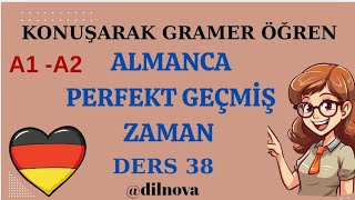 A1 A2 Almanca Perfekt Geçmi̇ş Zaman Konuşarak Öğren Ders 38