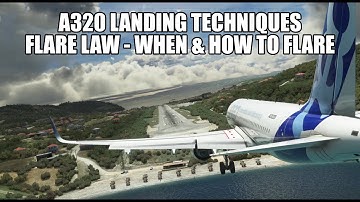 A320 Landing Techniques - Flare Law (How & When to Flare) Full Tutorial | MSFS 2020