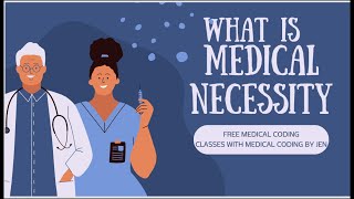 What Determines Medical Necessity | Medical Coding Class | Chapter 1 #medicalcoding #medicalcoder