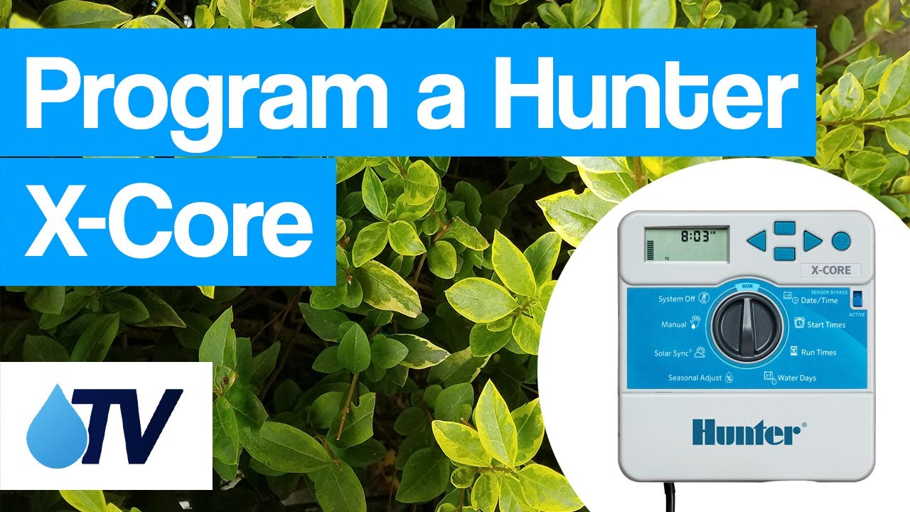 Program a Hunter X-Core irrigation controller the easy way. - YouTube